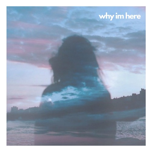 why im here