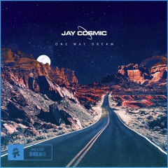 Jay Cosmic & DESERT STAR - One Way Dream