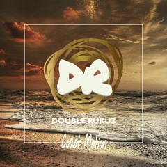 Double Rukuz - Coast Motion