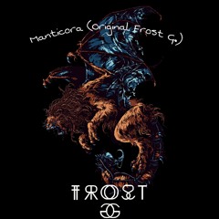 Manticora (Original Frost G.)