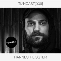 TMNCAST[009] - Hannes Heisster