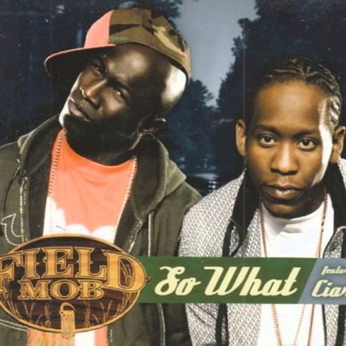 Field Mob ft Ciara - So What refix - (Free Download)