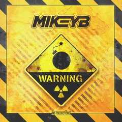 Mikey B - Warning