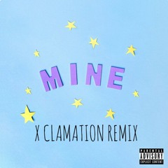 Bazzi - Mine (XClamation Remix)