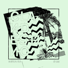 Clandestino 138 - Møzaika