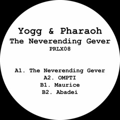 PRLX08 - A1. Yogg & Pharaoh - The Neverending Gever