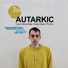 NSA Guest Mix Vol. 33 - Autarkic
