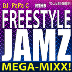 Freestyle Jamz Vol. 018 (DJ Papa C Mega-Mixx 2018){Extended Edition}