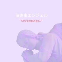 CryingAngel (prod. Baygee)