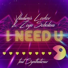 Vladimir Lovkov & Zoya Soboleva - I need you (feat Syntheticsax)