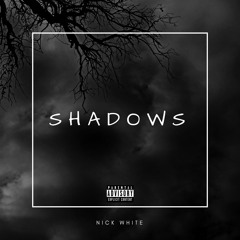 Shadows