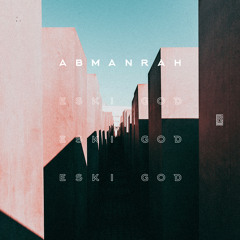 Abmanrah - Eski God
