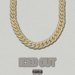 Iced Out | Explicit | Prod by. TyHartBeats