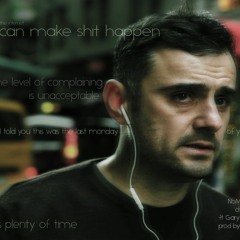 NoMoreExcuses ft Gary V and Bas [prod by taylor king]