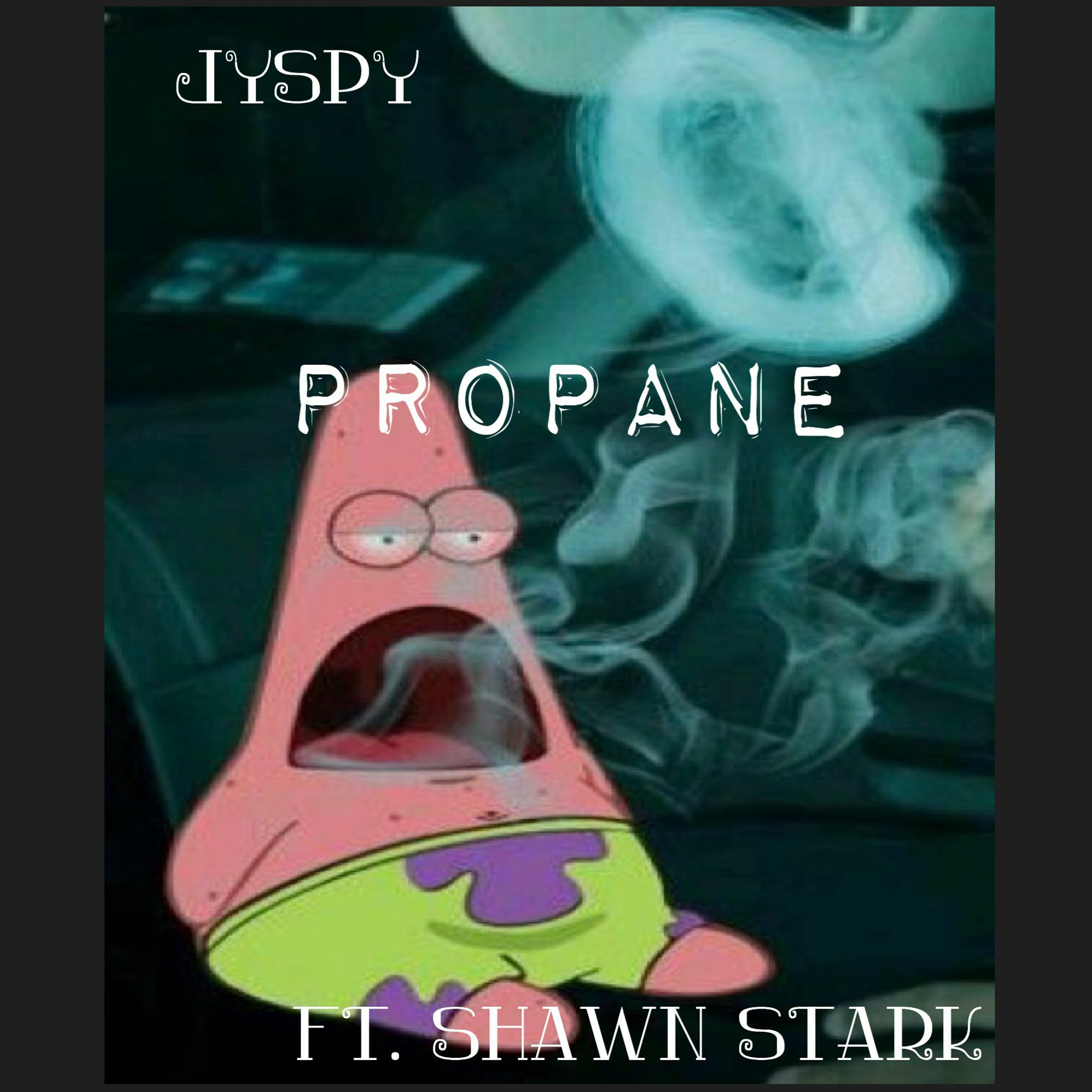 JYPSY - PROPANE ft. Shawn Stark episode artwork