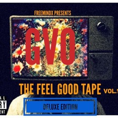 Elevator Trap x Posh Money GVO ( The Feel Good Tape Vol.2 )