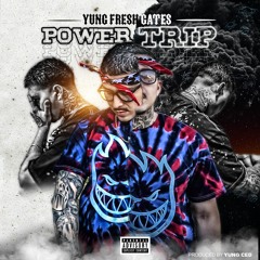 Power Trip (Prod. By Yung Ced)