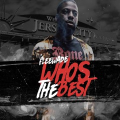 Flee Wade - Who's The Best