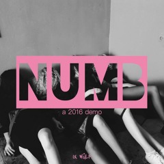 NUMB (2016 Demo)