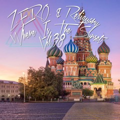 Z.E.R.O. & Reliquary ft. Enlusion - Where Is The Sunset Vol. 38