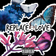 replace : love (prod.NoneScope01)