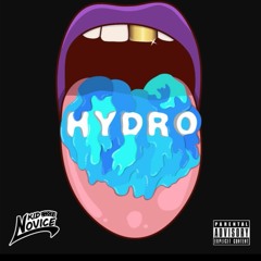 Kid Novice - Hydro (Produced By Phulish Grooves)