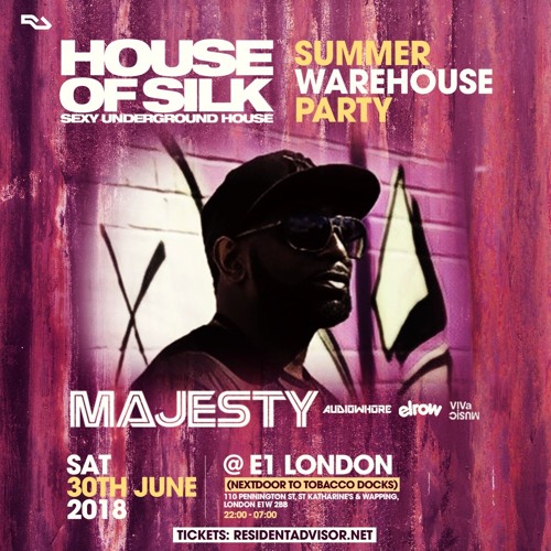 Majesty - Live 05:30 - 07:00 @ House of Silk Summer Warehouse Party @ E1 London - Sat 30th June 2018