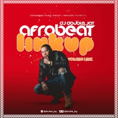 Afrobeat LinkUP Vol. 1