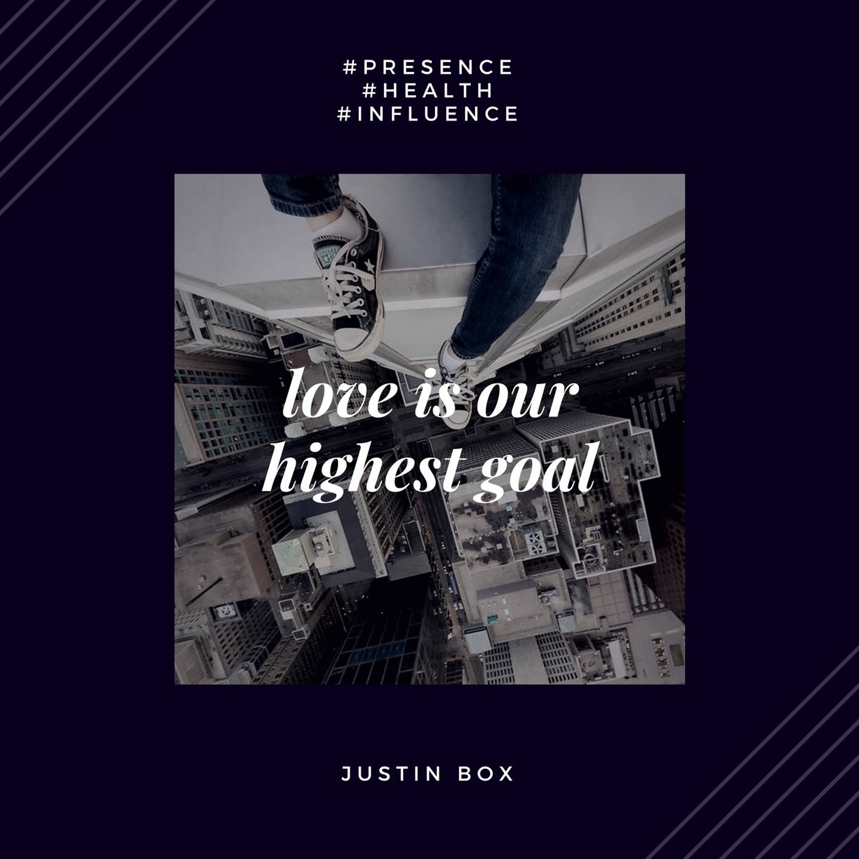 Justin Box (22 July 2018) Love Is Our Highest Goal