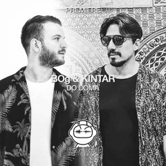 PREMIERE: Kintar & BOg - Do Doma (Original Mix) [monaberry]
