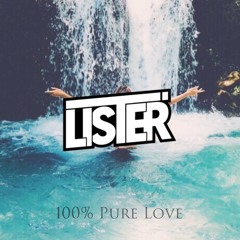 100% Pure Love (Lister Edit) - Clint Morgan