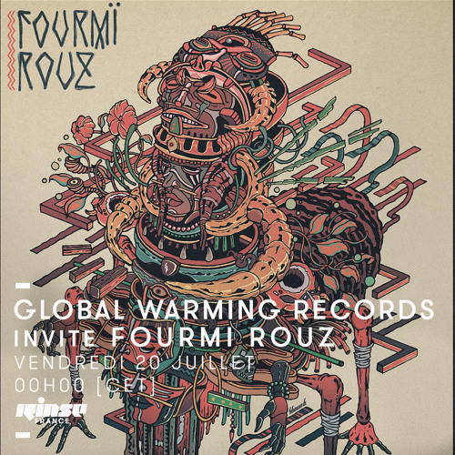 Global Warming Radioshow #12 | Fourmï Rouz | Rinse France