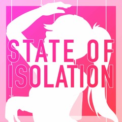 Circus-P - State of Isolation (with Daina)