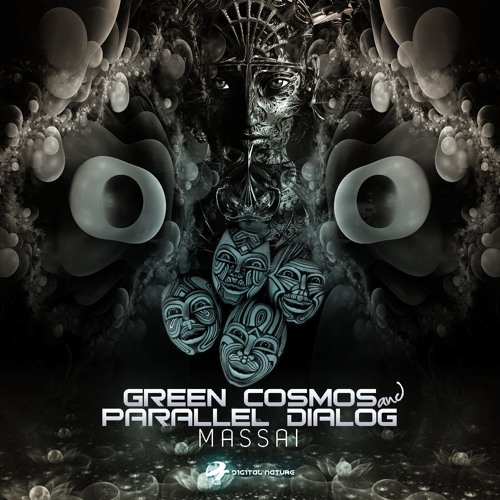 Green Cosmos & Parallel Dialog - Massai (sample)