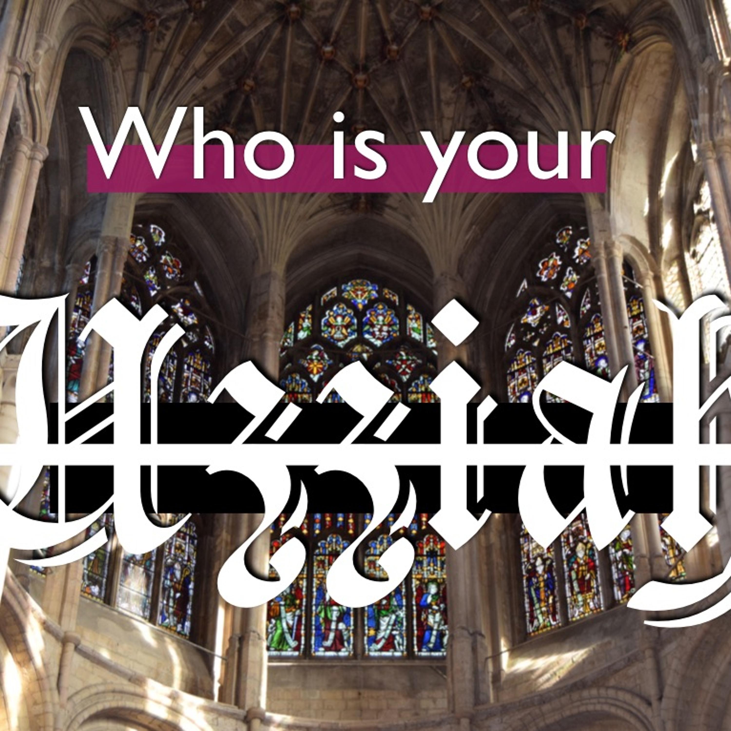 Who Is Your Uzziah? episode artwork