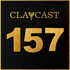 CLAPCAST #157