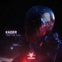 Kader - Take The Risk [KARNAGE DIGITAL 11]