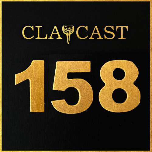 CLAPCAST #158