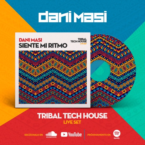 Siente Mi Ritmo (Tribal Tech House Live Set)