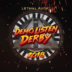 Lethal Audio - Chris Taylor Demo Listen Derby 2018 Competition Entry