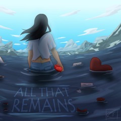 All That Remains (ft. Frances Ingrid)