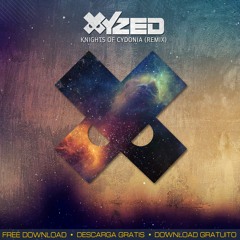 XYZed - Knights Of Cydonia (Remix)★  FREE DOWNLOAD ★