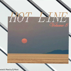 HOT LINE Vol.8 - Mid-Summer Tales (Mixed by DJ Milord)
