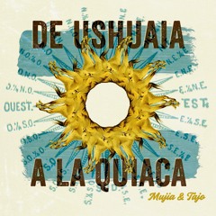 De Ushuaia A La Quiaca (Edit)  [FREE DOWNLOAD]