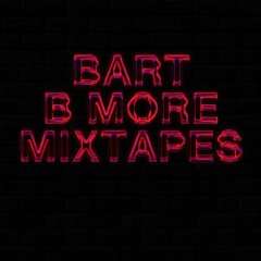 Bart B More Mixtapes Vol. 43