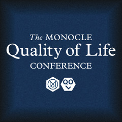The Monocle Quality of Life Conference - The future of hospitality