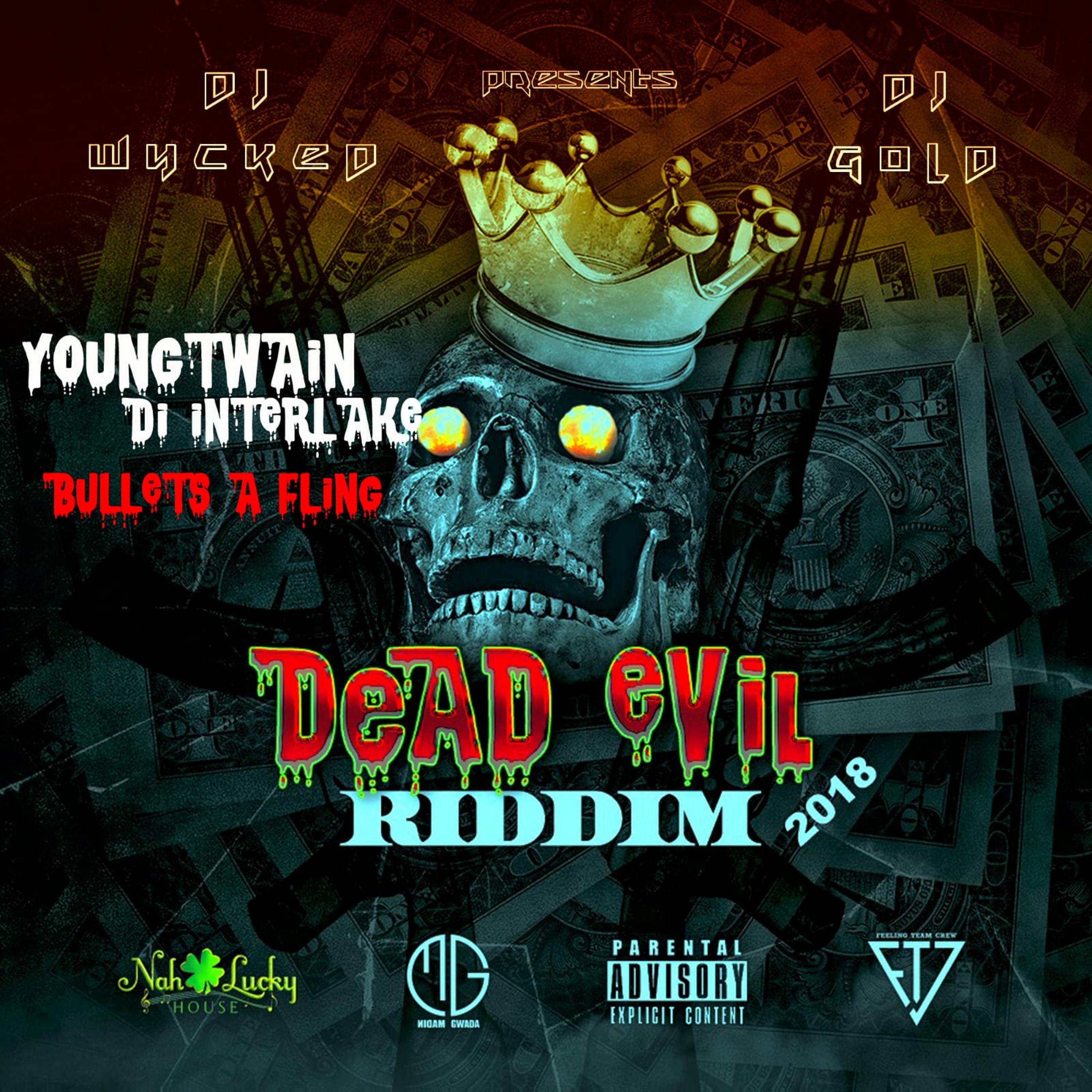 YoungTwain Di Interlake X Dj Wycked & Dj Gold-Bullets A Fling (Dead Evil Riddim 2k18) episode artwork