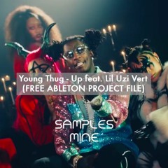 Young Thug - Up feat. Lil Uzi Vert (FREE ABLETON PROJECT FILE)