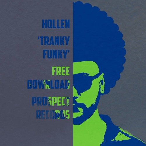 Hollen - Tranky Funky (Original Mix) - [Free Download]