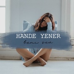 Hande Yener - Beni Sev [Ümit Kuzer Remix Versiyon]